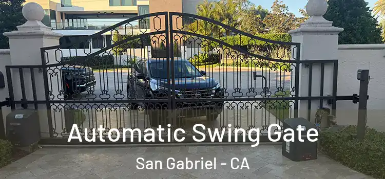 Automatic Swing Gate San Gabriel - CA