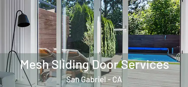 Mesh Sliding Door Services San Gabriel - CA