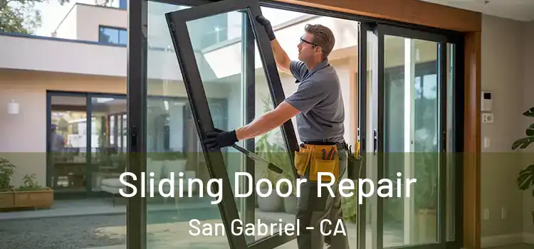 Sliding Door Repair San Gabriel - CA