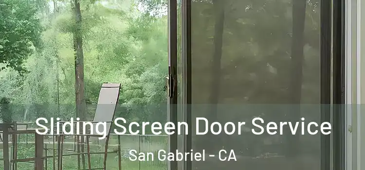 Sliding Screen Door Service San Gabriel - CA